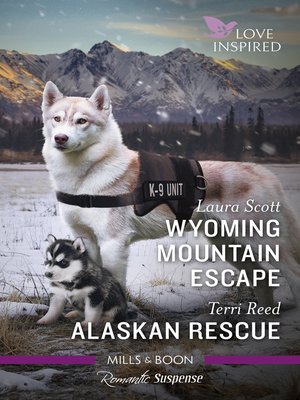 cover image of Wyoming Mountain Escape / Alaskan Rescue